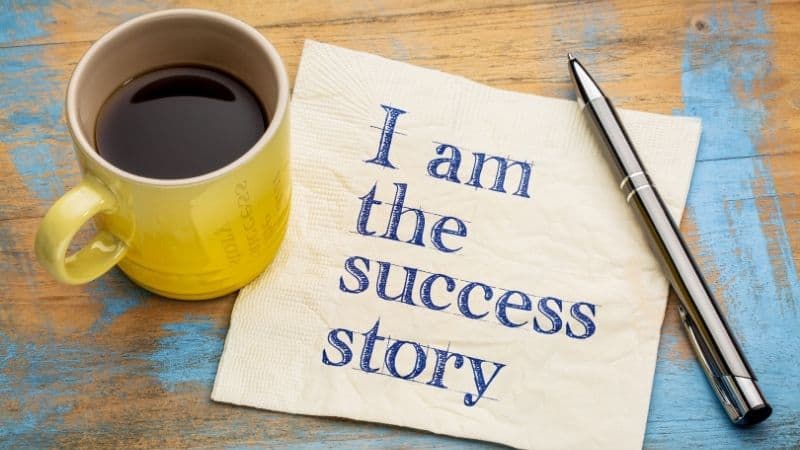 I am the success story