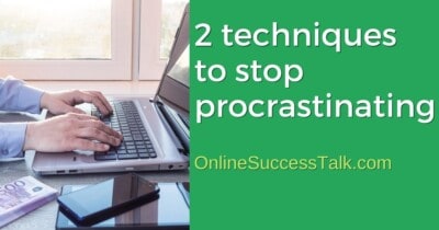 Techniques to stop procrastinating